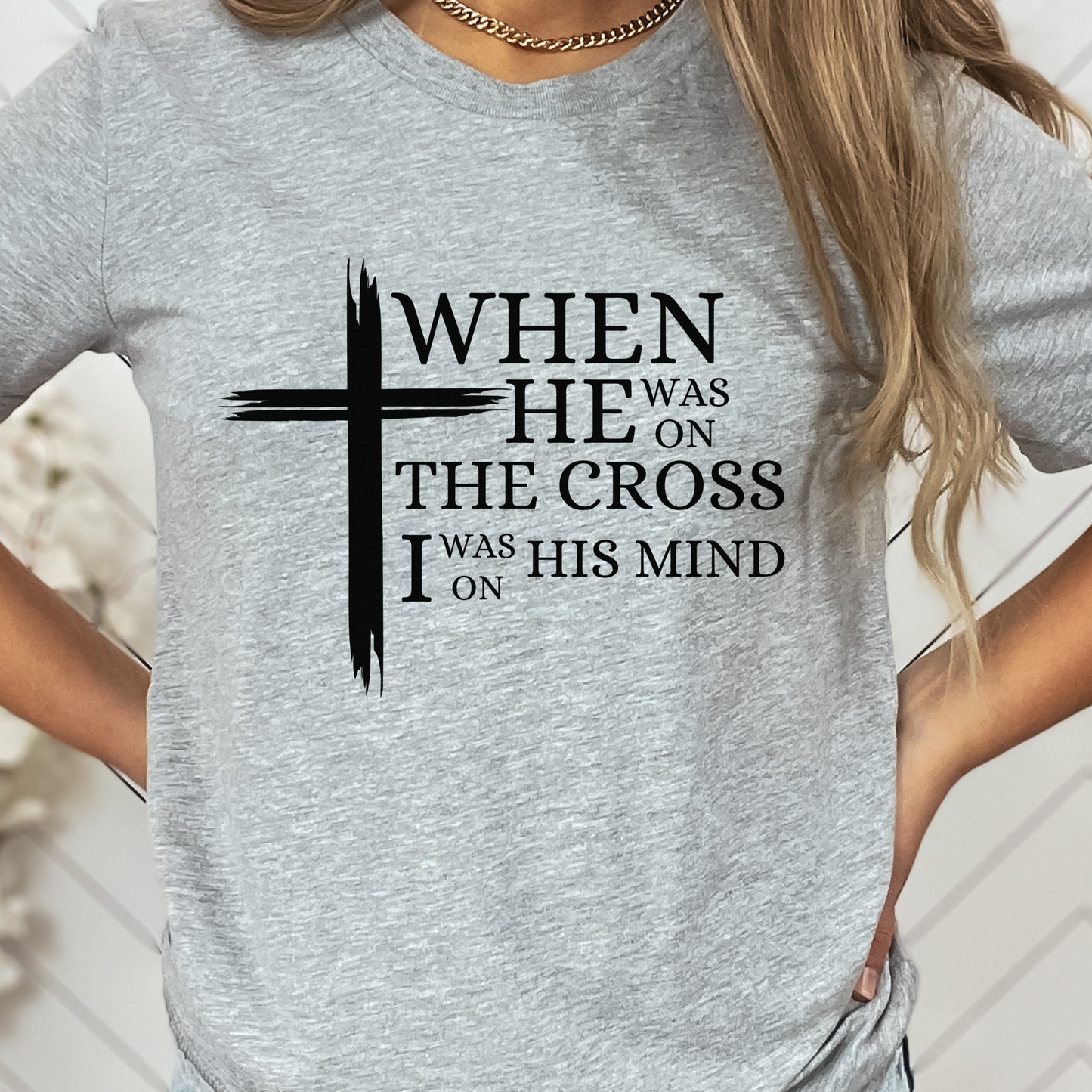 When he was on the cross