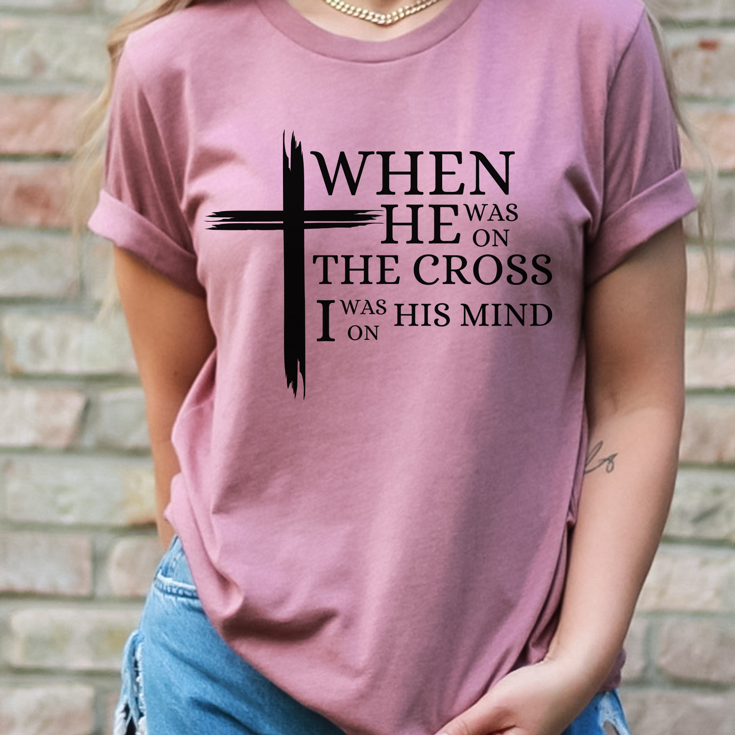 When he was on the cross