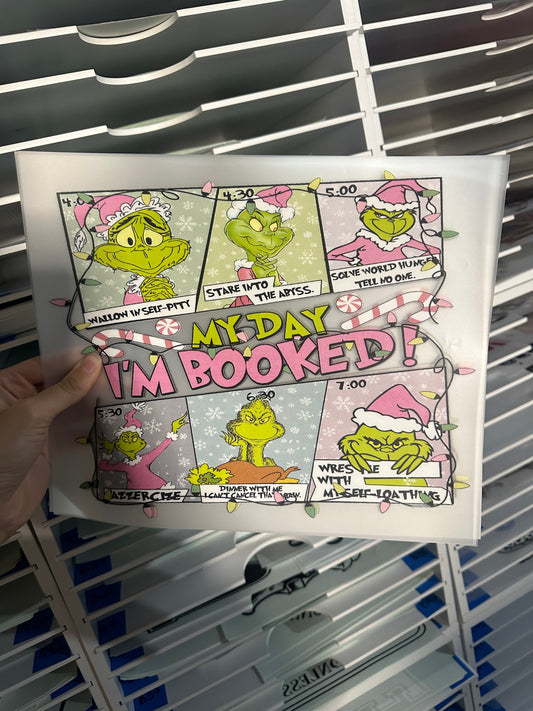 FULL COLOR SCREEN PRINT TRANSFER - MY DAY IS BOOKED AA1