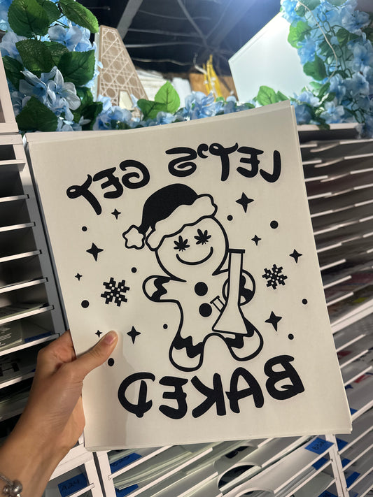 SINGLE COLOR SCREEN PRINT - LETS GET B A K E D - M 99