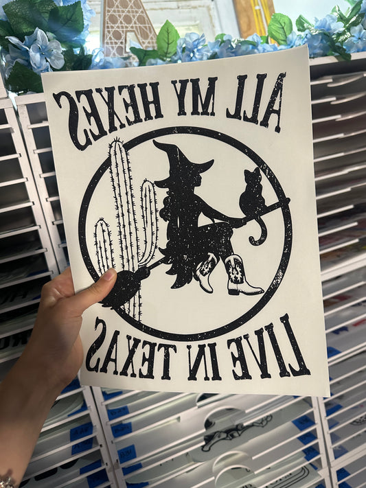 SINGLE COLOR SCREEN PRINT - ALL MY HEXES LIVE IN T E X A S - M 45