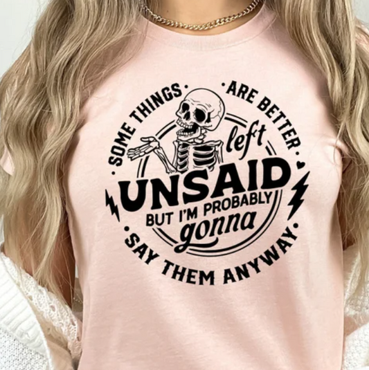 SINGLE COLOR SCREEN PRINT TRANSFER - SOME THINGS ARE BETTER UNSAID
